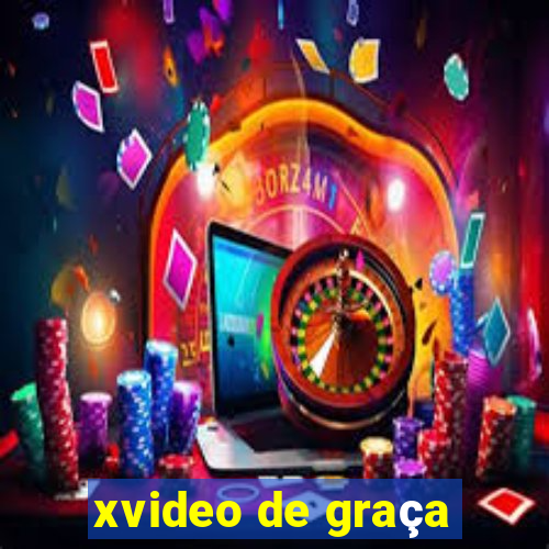 xvideo de graça